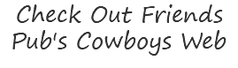 Check Out Friends Pub's Cowboys Web